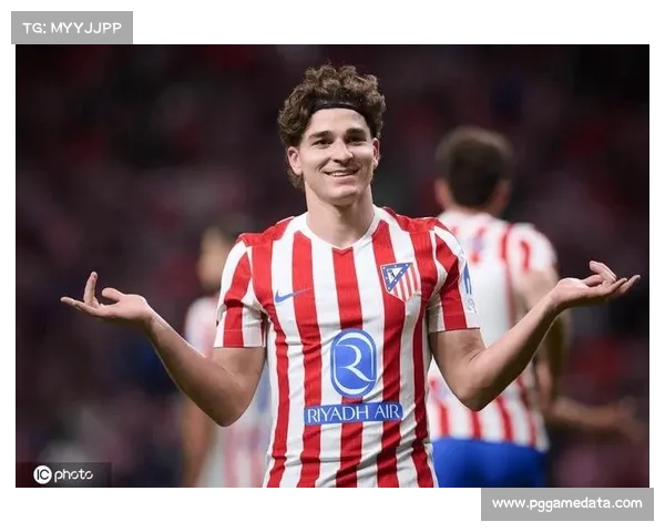 马竞客场表现提升，阿尔瓦雷斯前场自由人角色解析